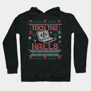 Tech the Halls Computer Ugly Christmas Sweater Hoodie